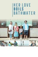 Her Love Boils Bathwater (2016)