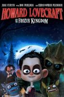 Howard Lovecraft & the Frozen Kingdom (2016)