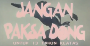 Jangan Paksa Dong (1990)