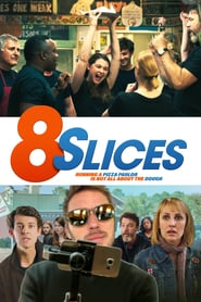 8 Slices (2019)