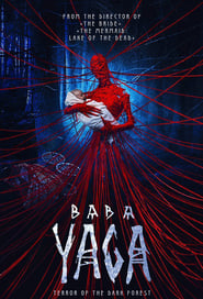 Baba Yaga: Terror of the Dark Forest (2020)