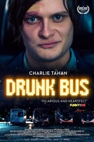 Drunk Bus (2021)