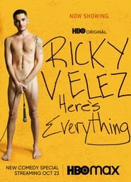 Ricky Velez: Here’s Everything (2021)