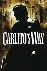 Carlitos Way (1993)