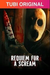 Requiem For a Scream (2022)