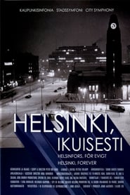 Helsinki, Forever (2008)